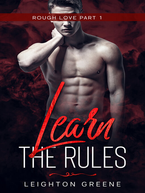 Title details for Learn the Rules by Leighton Greene - Wait list